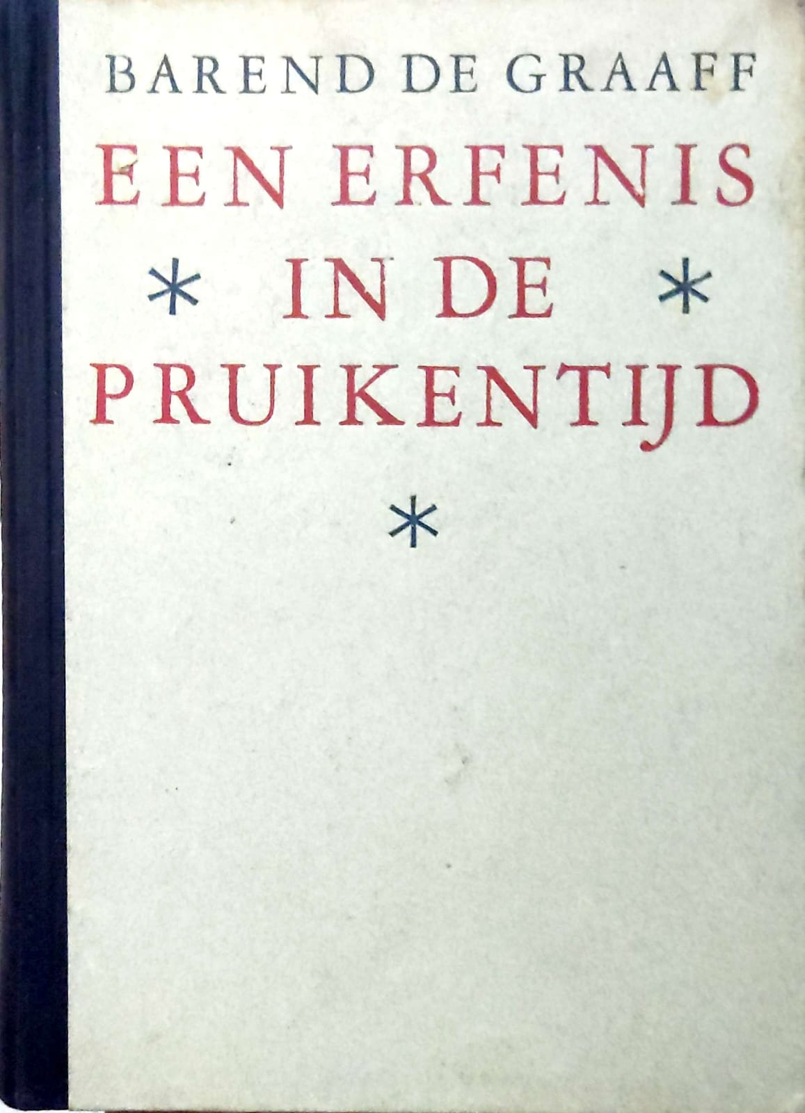 Een Erfenis in de Pruikentijd