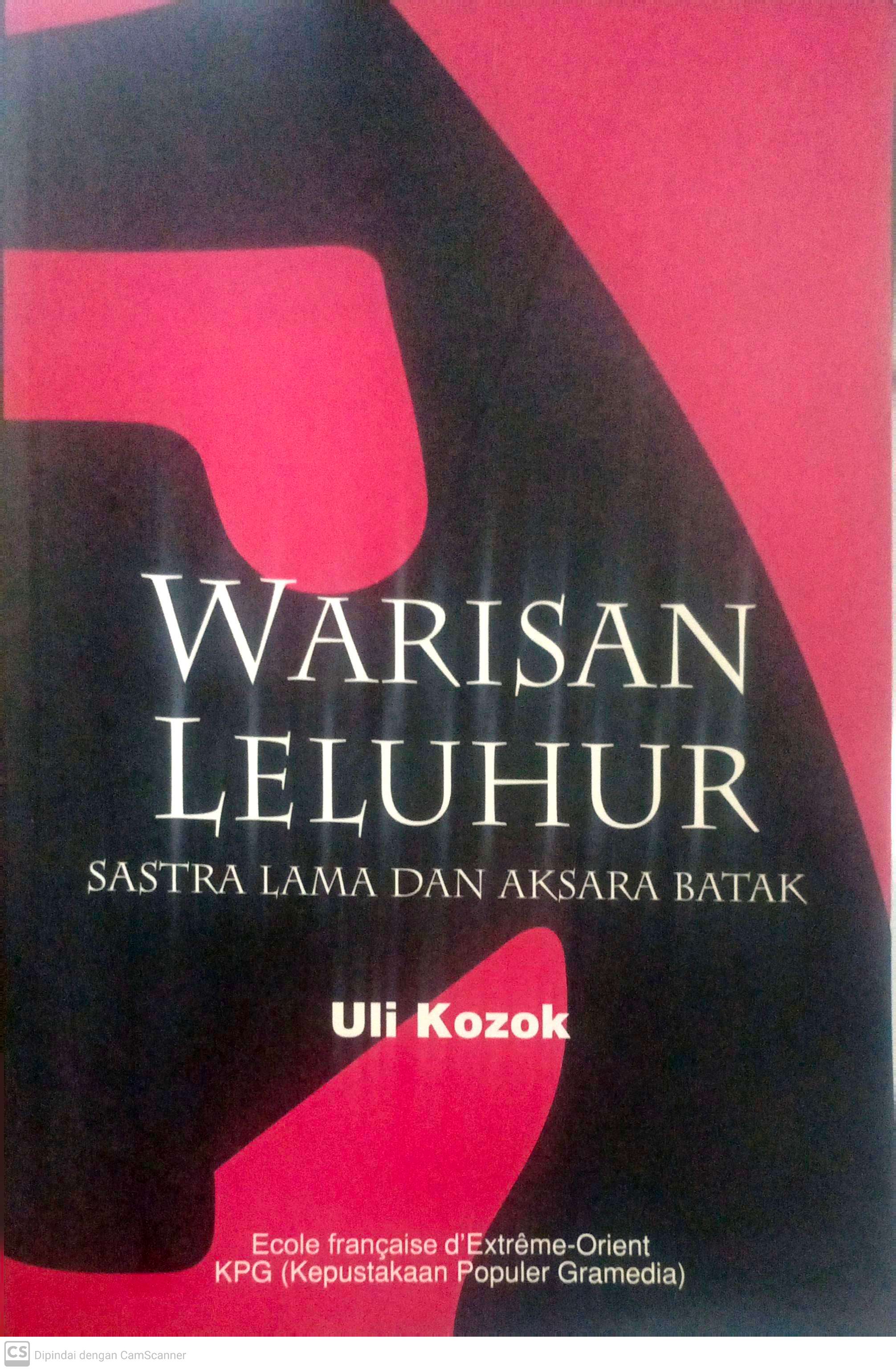 Warisan leluhur : sastra lama dan aksara batak