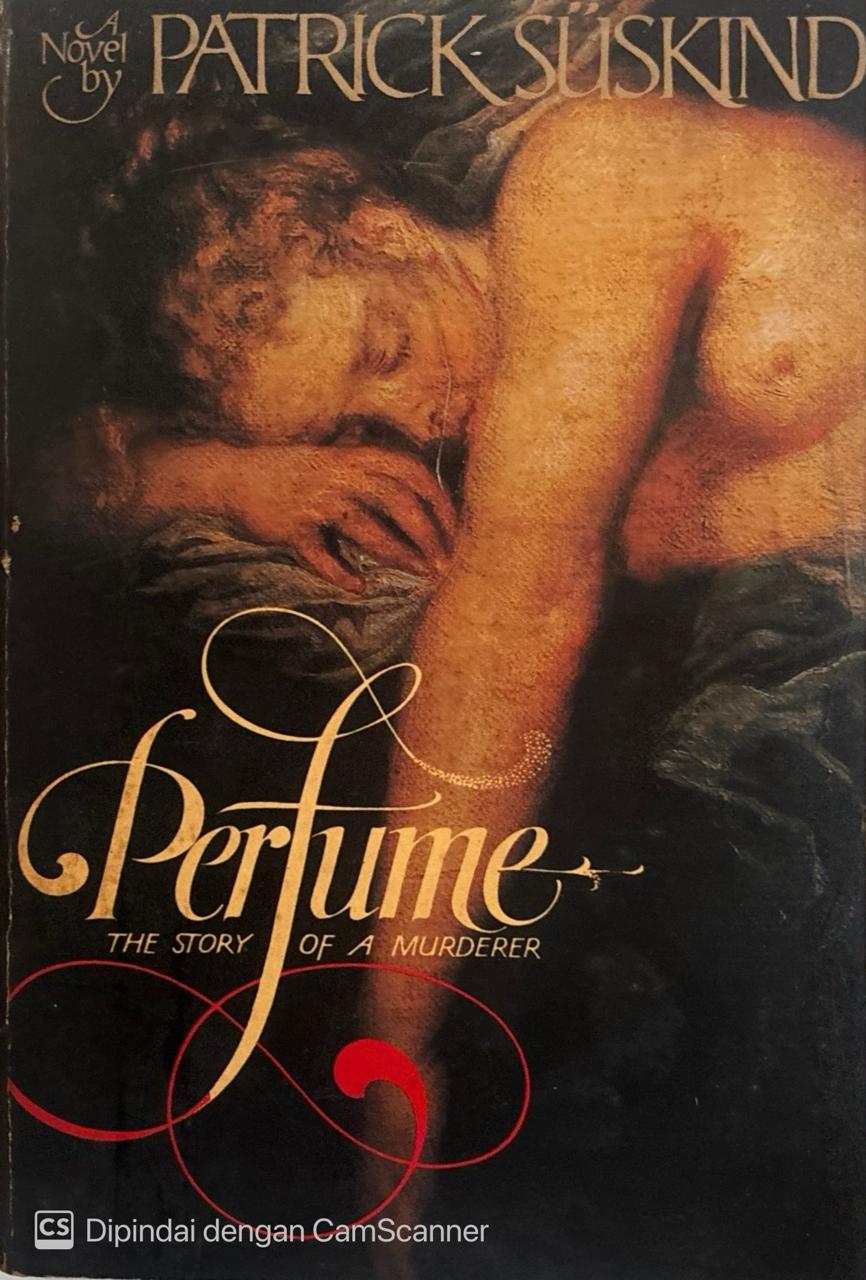 Perfume : the Story of a Murderer