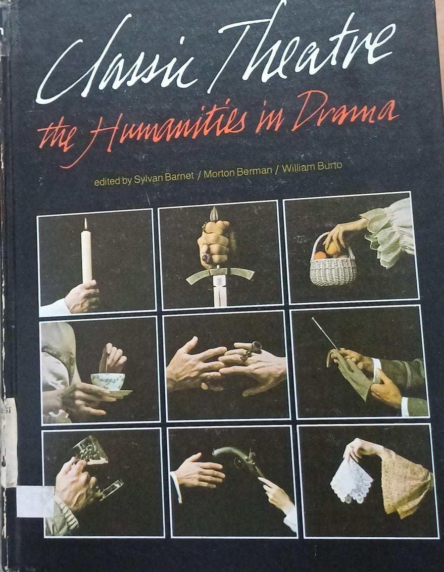 Classic theatre : the humanities in drama