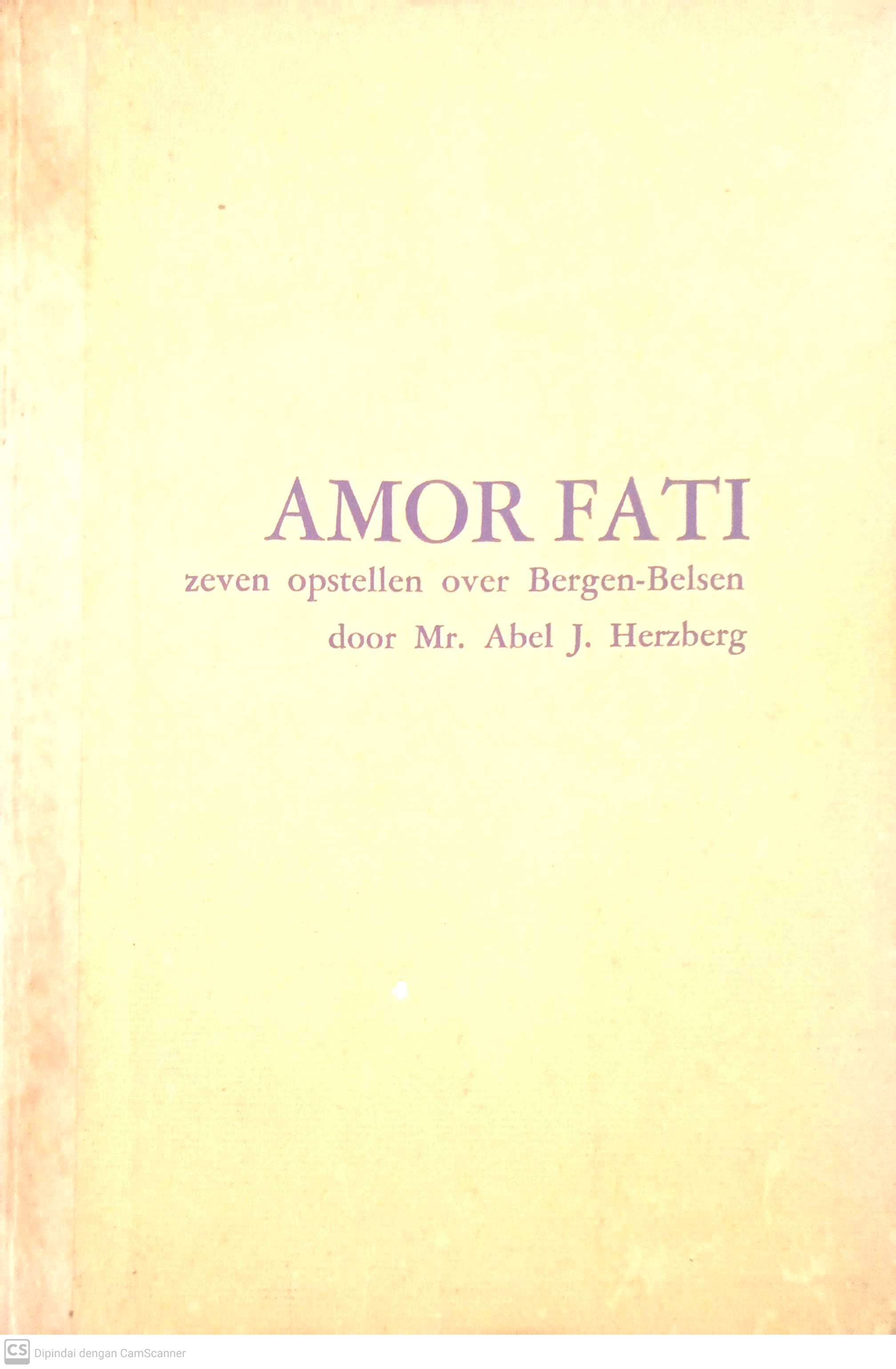 Amor Fati : zeven opstelen over Bergen-Belsen