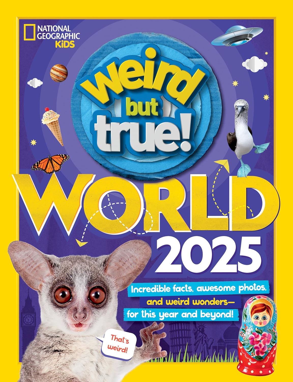 National geographic kids : weird but true! world 2025
