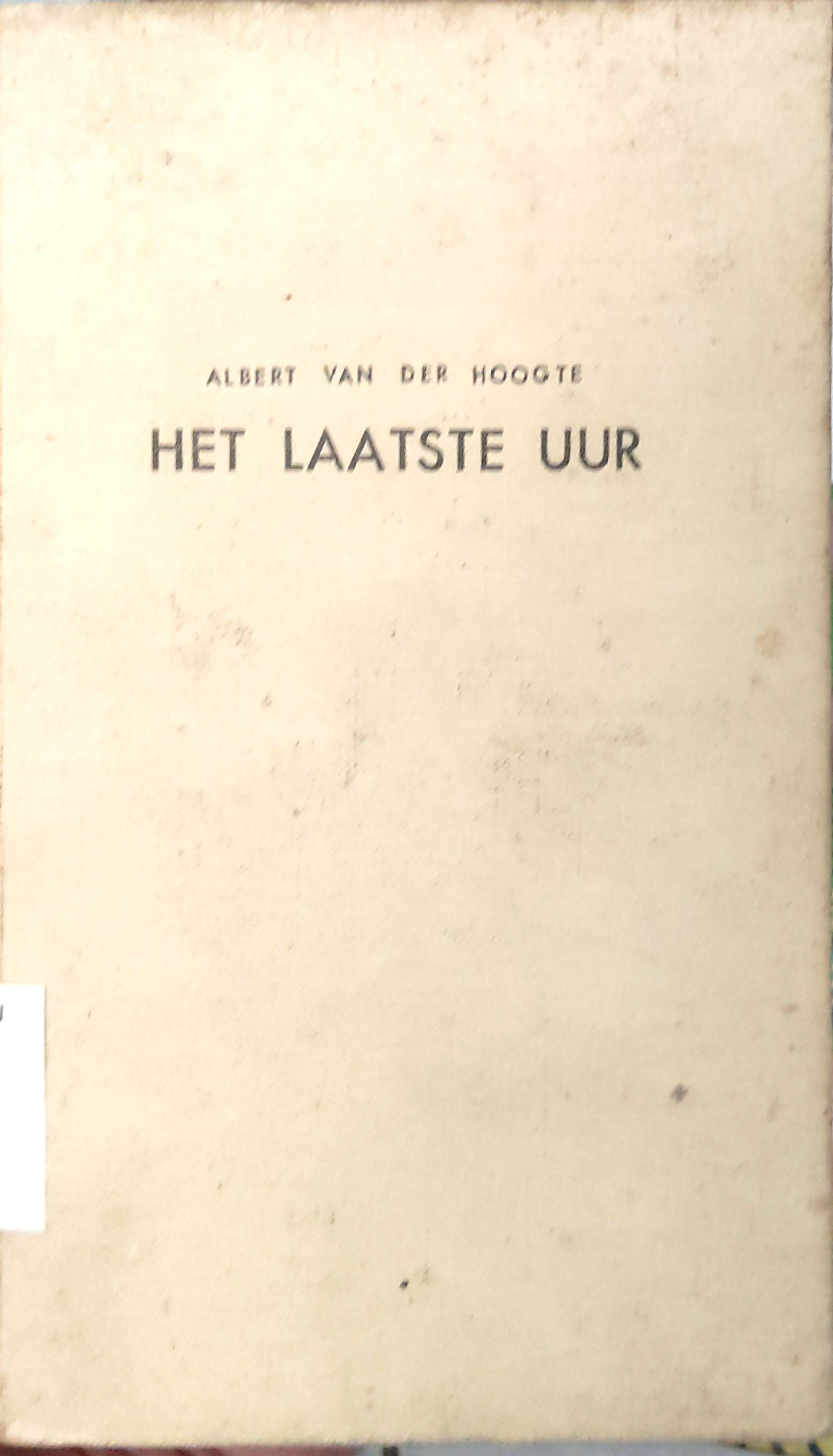Het Laatste Uur