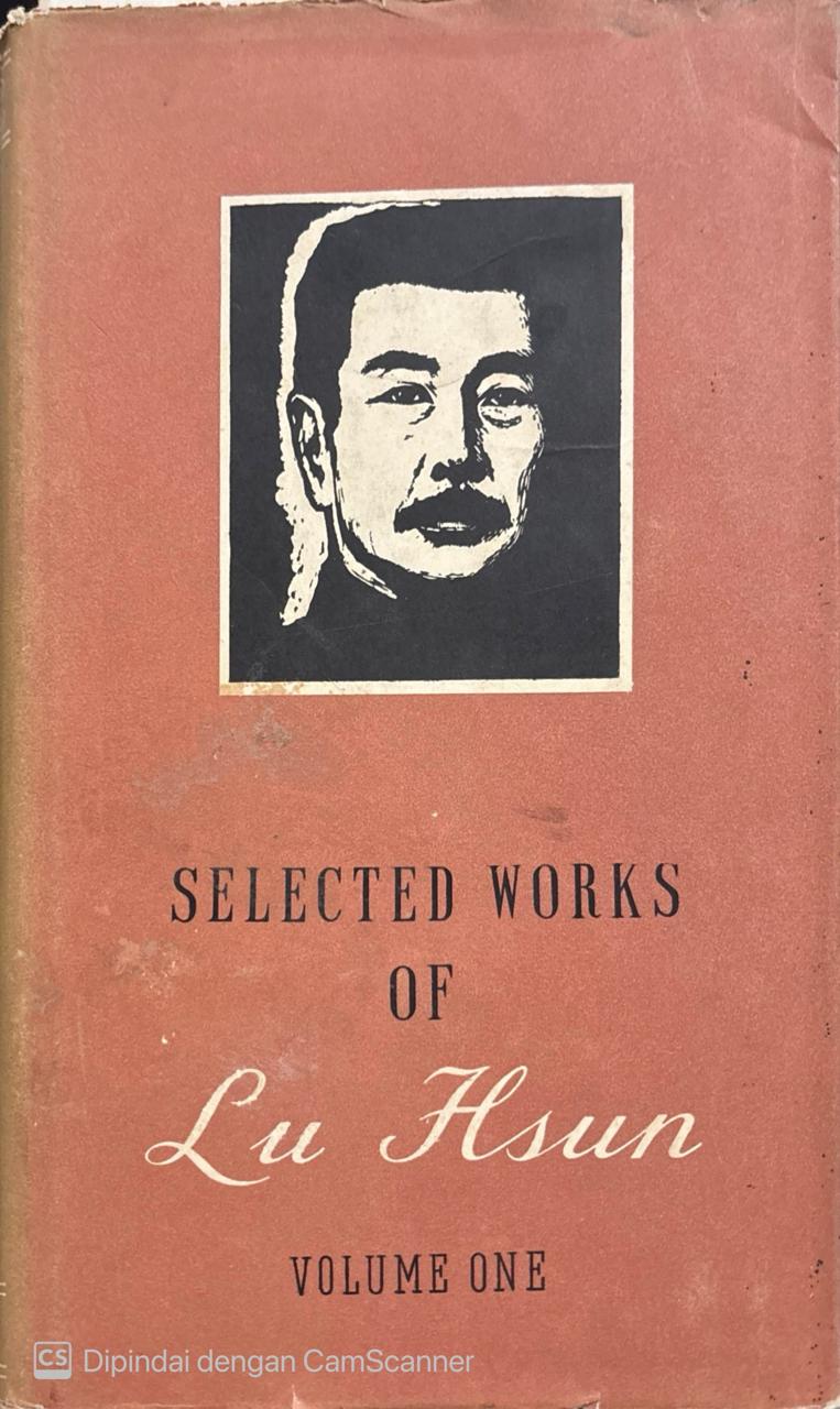 Selected Works of Lu Hsun : volume one