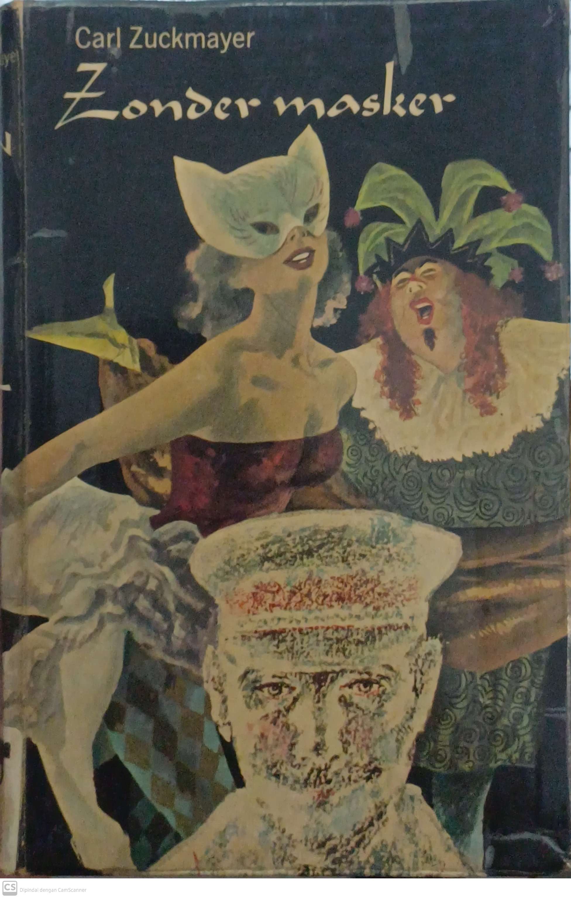 Zonder masker / Carl Zuckmayer