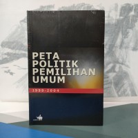 Peta politik pemilihan umum 1999 - 2004