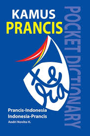 Kamus Prancis : Prancis-Indonesia, Indonesia-Prancis