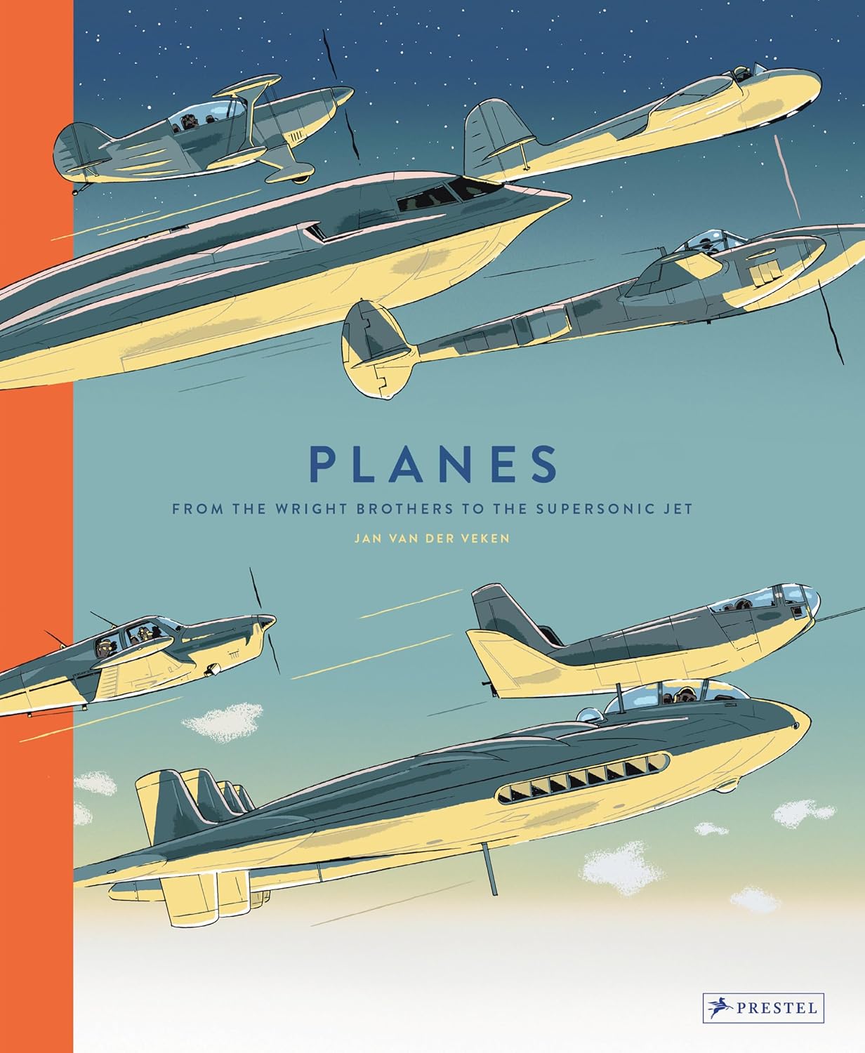 Planes : from the wright brothers to the Supersonic Jet