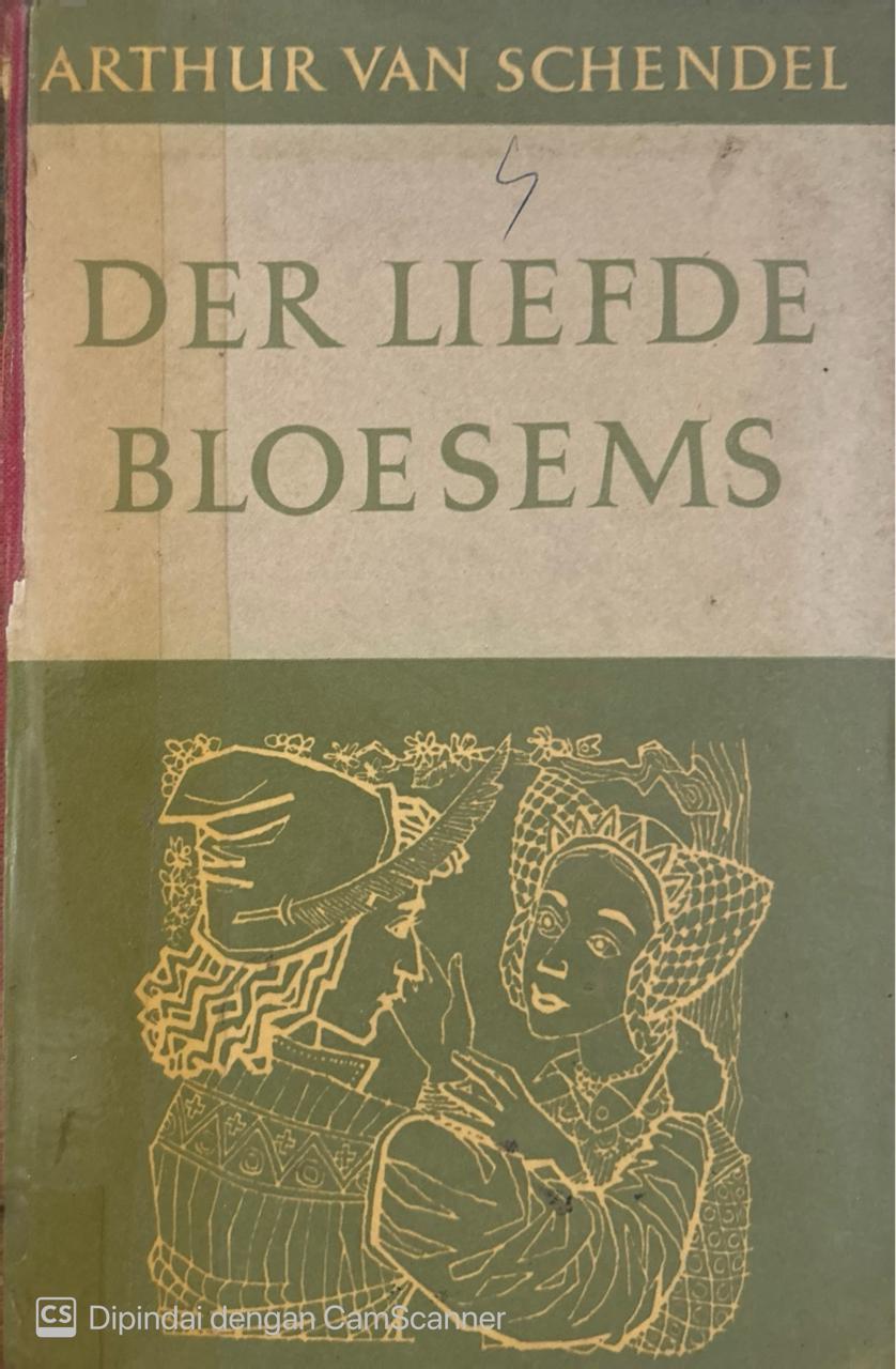 Der liefde bloesems / Arthur Van Schendel