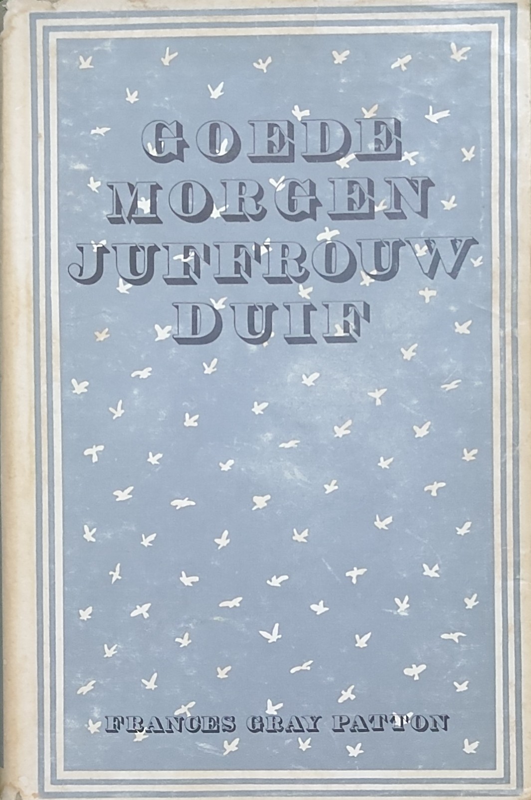 Goedemorgen juffrouw duif