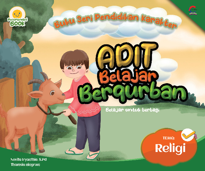 Buku Seri Pendidikan Karakter Tema Religi : Adit belajar berqurban
