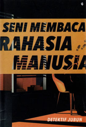 Seni membaca rahasia manusia : detektif Jubun