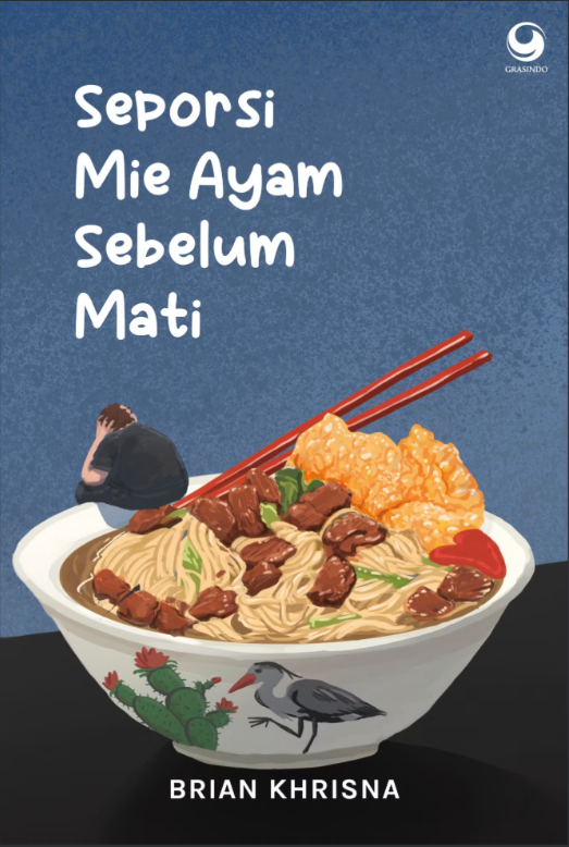 Seporsi mie ayam sebelum mati