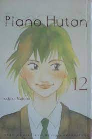 Piano hutan vol. 12 / Yoshiki Mekoto ; penerjemah : Gusmanity Aulia ; editor:Elfida