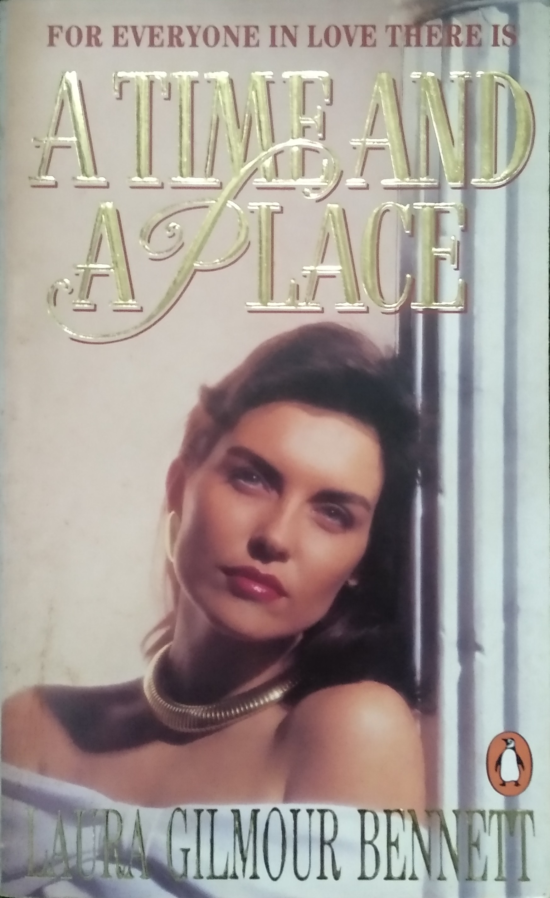 A time and a place / Laura Gilmour Bennet