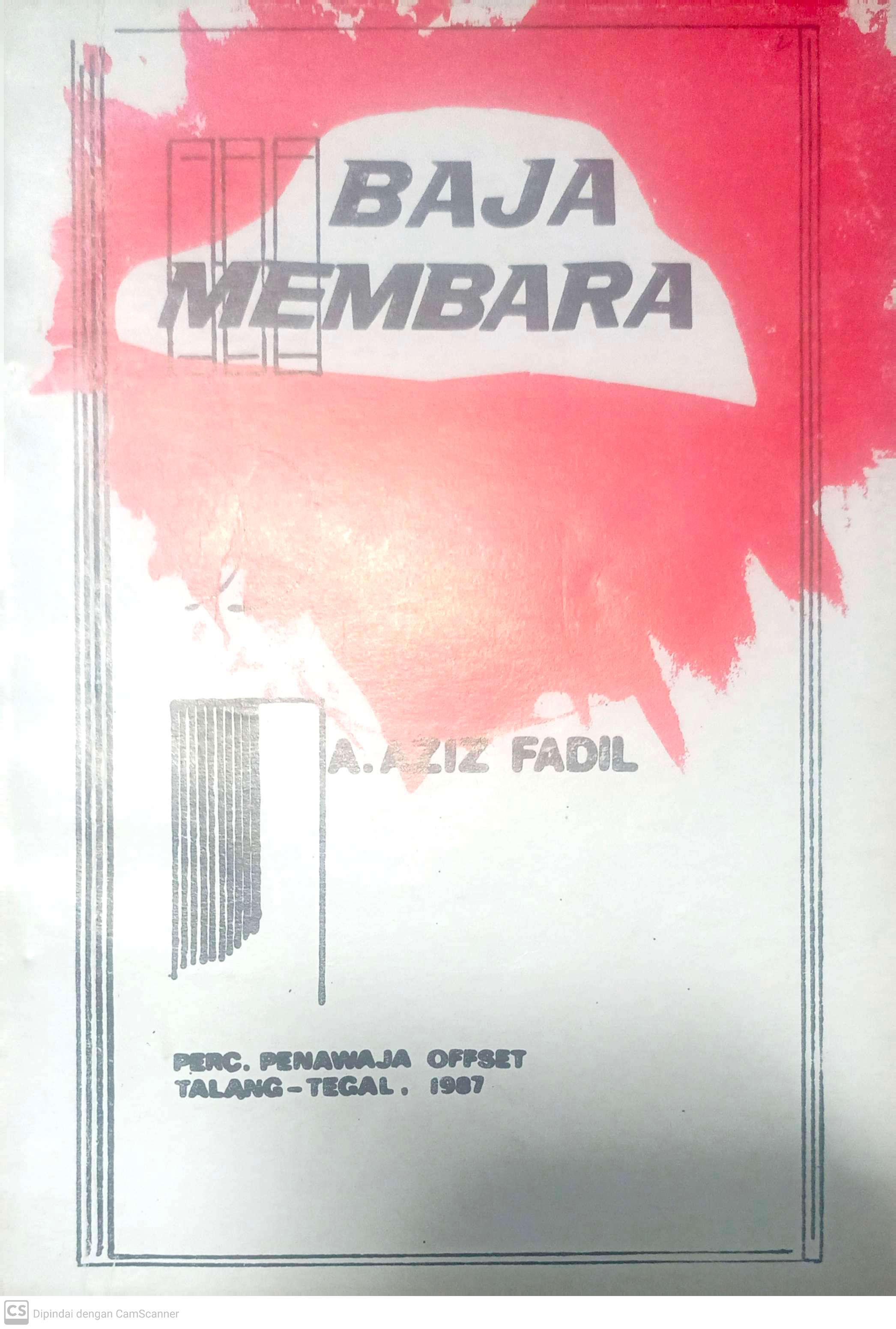 Baja Membara / A. Aziz Fadil