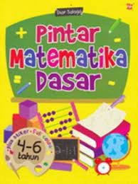 Pintar matematika dasar / Diar Salaga