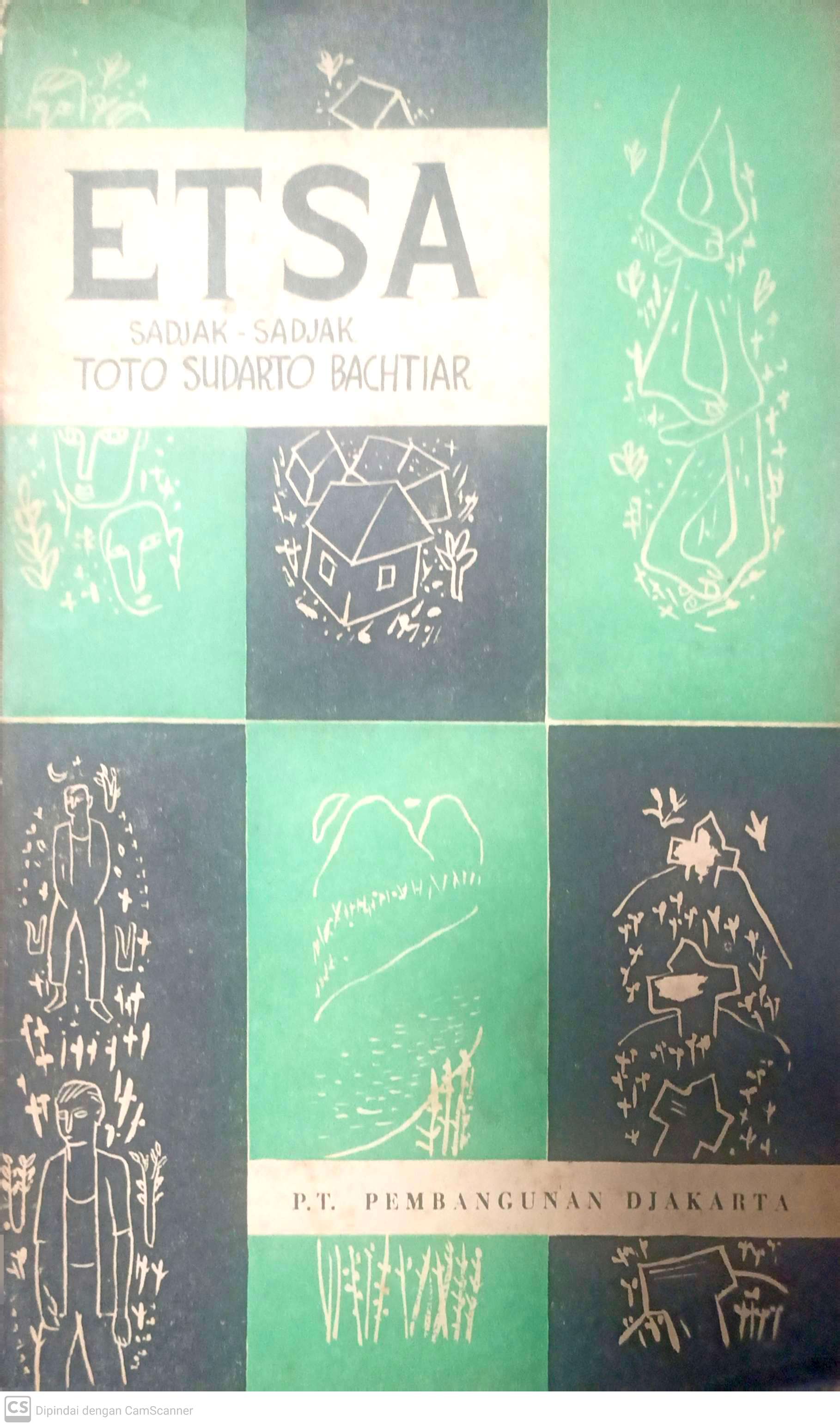 Etsa :  sadjak-sadjak / Toto Sudarto Bachtiar
