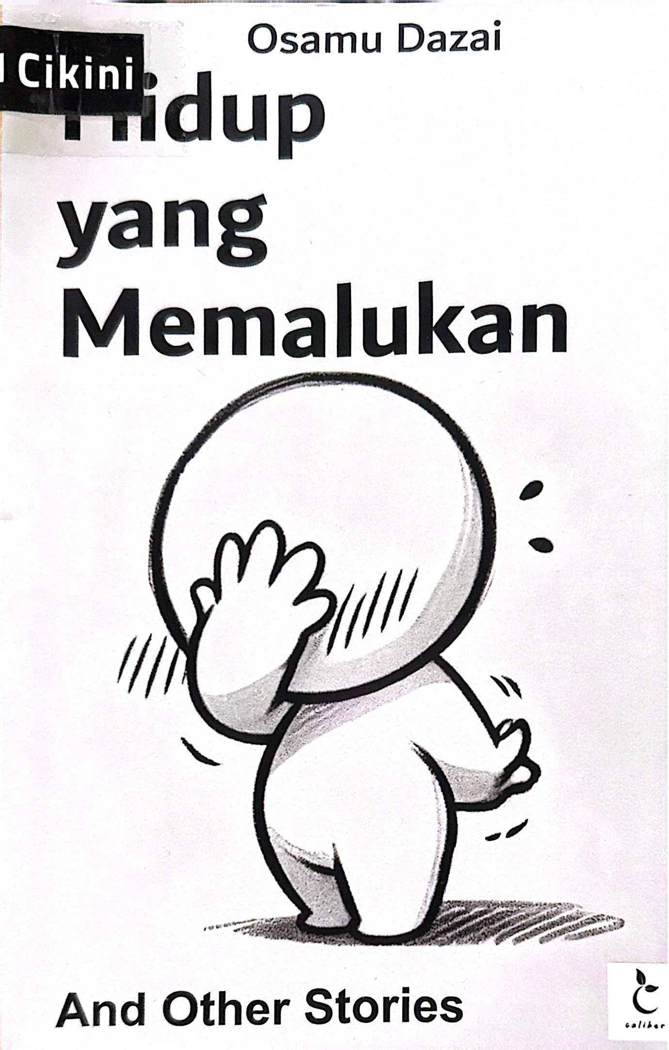 Hidup yang memalukan