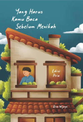 Yang harus kamu baca sebelum menikah : edisi pria