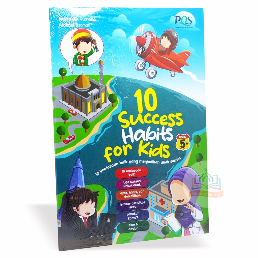10 Success Habits for Kids / Andika Dwi Purnomo & Fadilatul Ikhromah