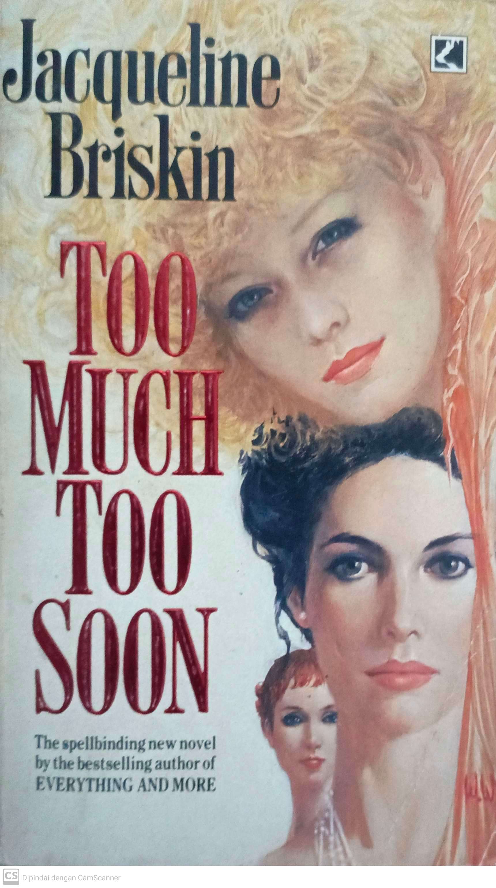 Too much too soon / Jacqueline Briskin