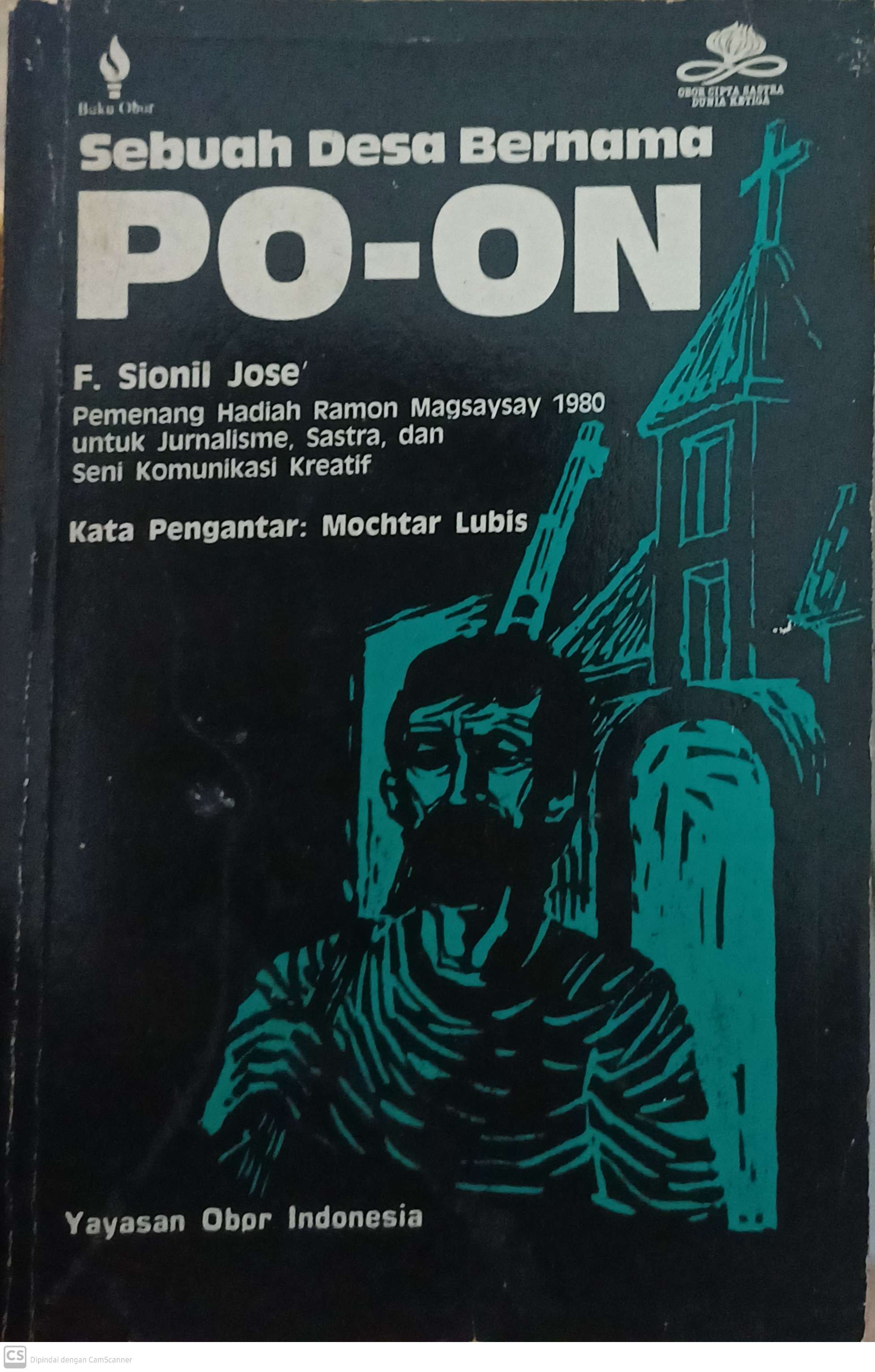 Sebuah desa bernama po-on / F. Sionil Jose ; penerjemah, Kustiniyati Mochtar