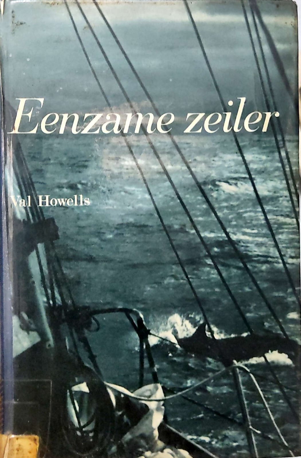 Eenzame Zeiler / Val Howells