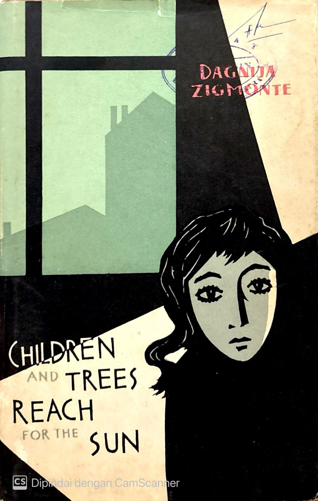 Children and trees reach for the sun / Zigmonte Dagnija ; penerjemah, Tamara Zalite, penyunting, A. Belyukin