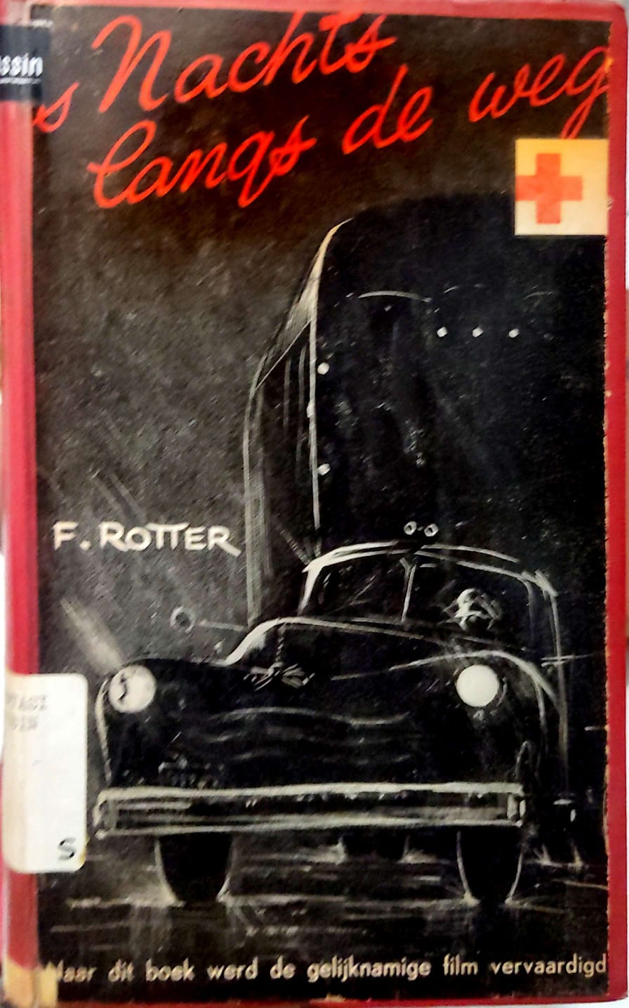 ’s Nachts langs de weg / F. Rotter