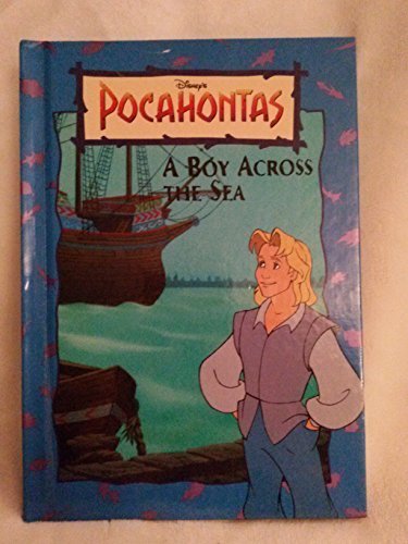 Pocahontas : a boy across the sea / Joanne Barkan ; ilustrator, Rachelle, Brooks Campbell, Lureline Kohler, D. Blakely Fuller