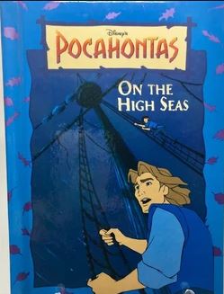 Pocahontas :  On The High Seas / Page McBrier ; ilustrator, David McCamley , Gillian Coughlan, Lureline Kohler, D. Blakely Fuller