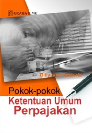Pokok-pokok ketentuan umum perpajakan