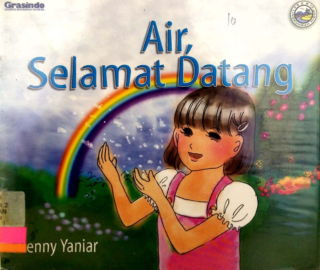 Air Selamat datang / Renny Yaniar : editor Ninul Sri Harsim