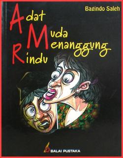 Adat muda menanggung rindu