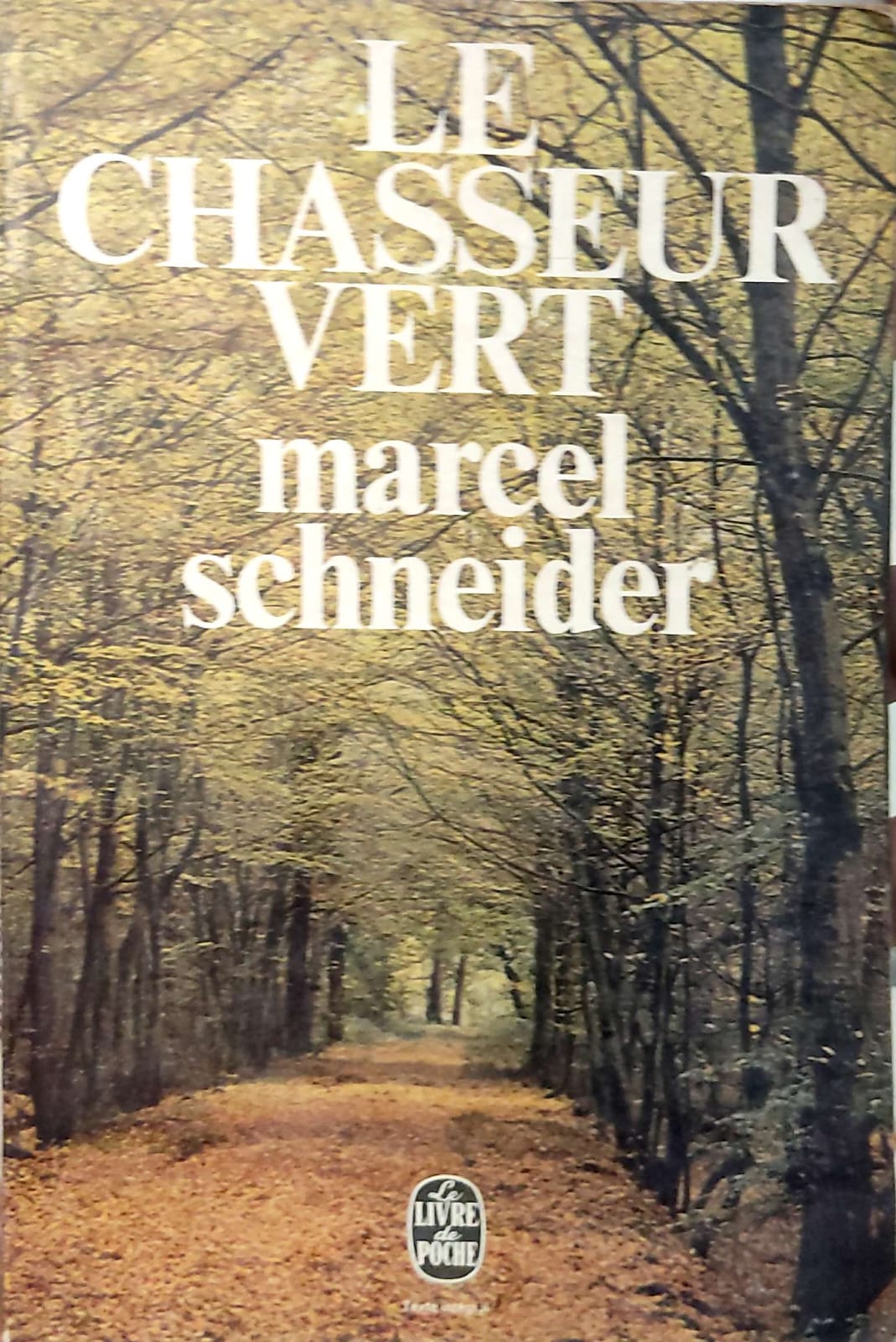 Le Chasseur Vert / Marcel Schneider