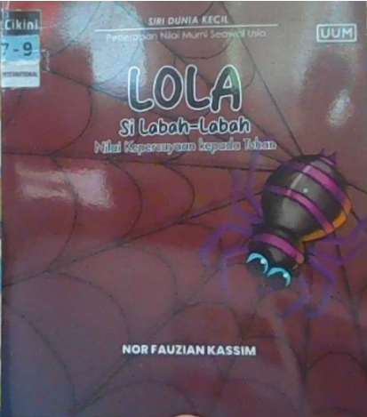 Lola si laba-laba : nilai kepercayaan kepada tuhan