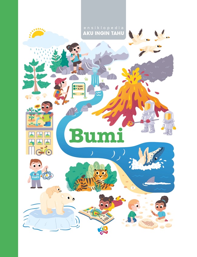 Ensiklopedia aku ingin tahu :  Bumi / Cecile Benoist ; ilustrasi, Robert Barborini, Adele Combes, Beatrice Costamagna, Camille Tisserand ; penerjemah, Nurlita Maharani ; penyunting, Dian Savitri dan Pradikha Bestari