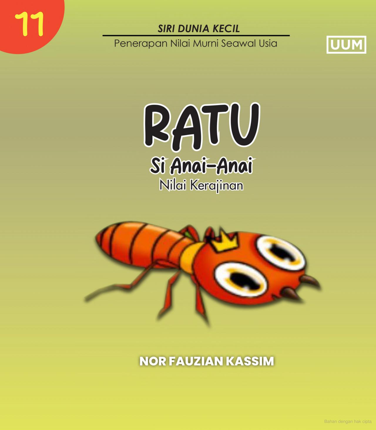Ratu si anai-anai : nilai kerajinan