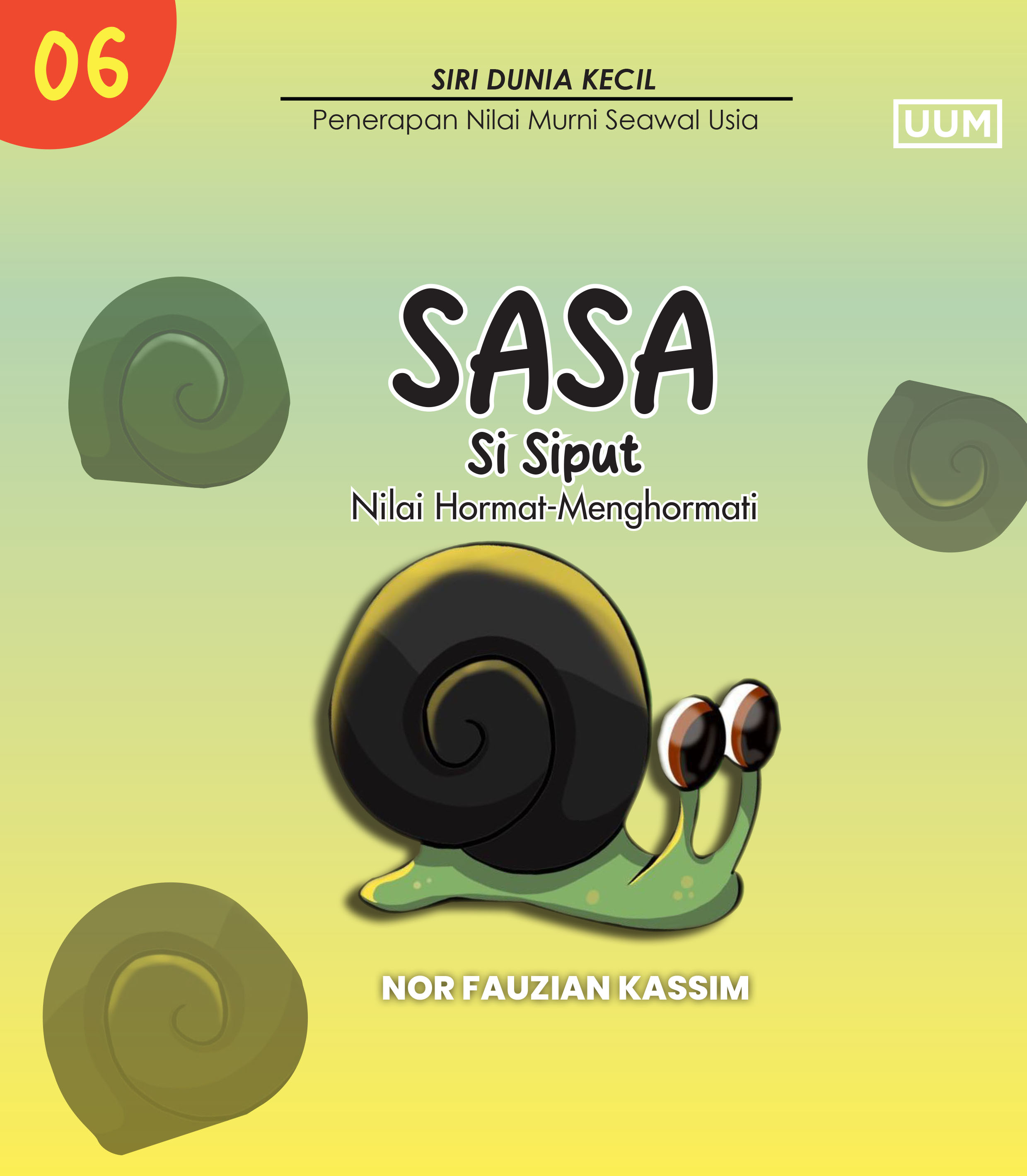 Sasa si siput : nilai hormat-menghormati