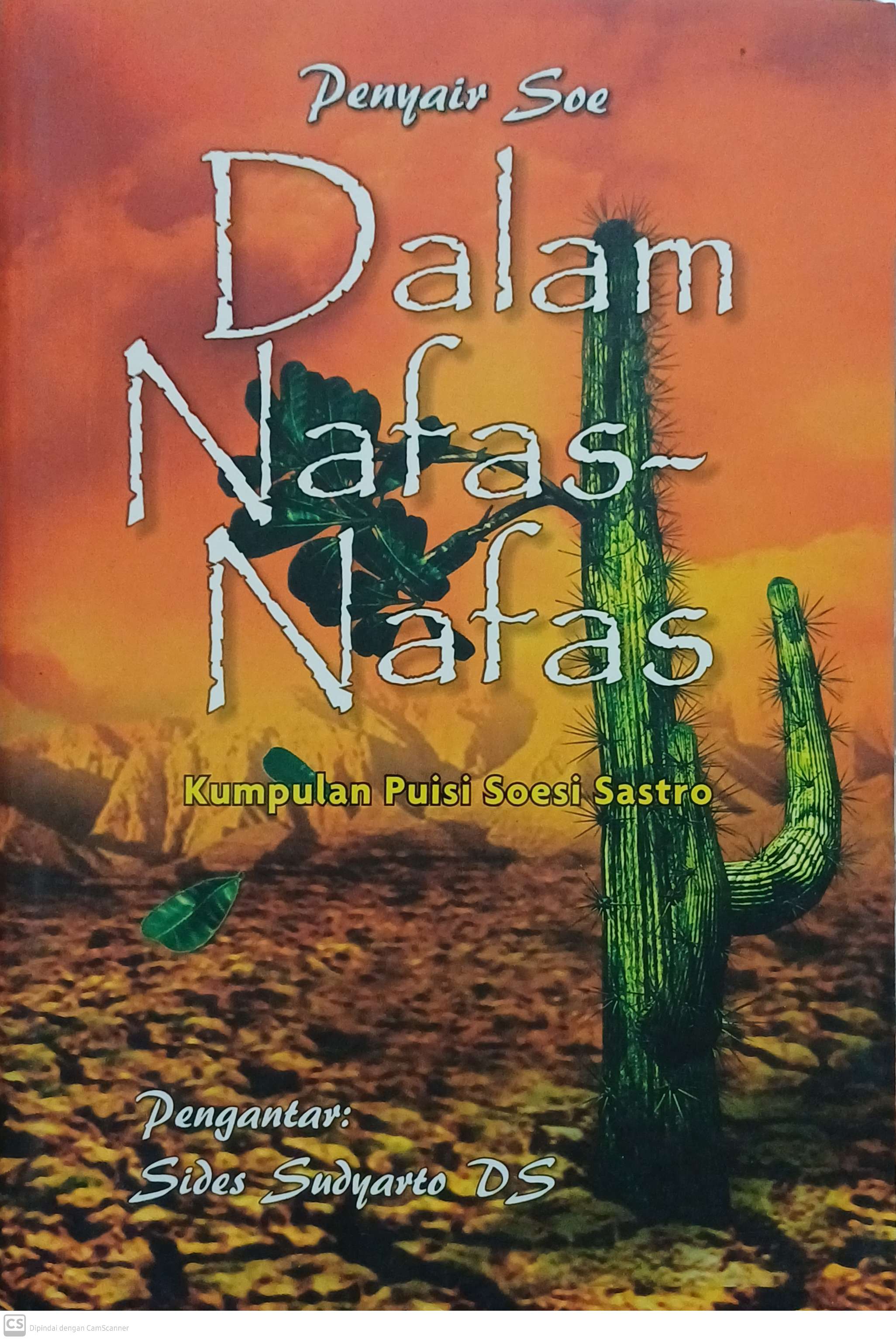 Dalam nafas-nafas :  kumpulan puisi / Soesi Sastro; penyunting, Dharmadi