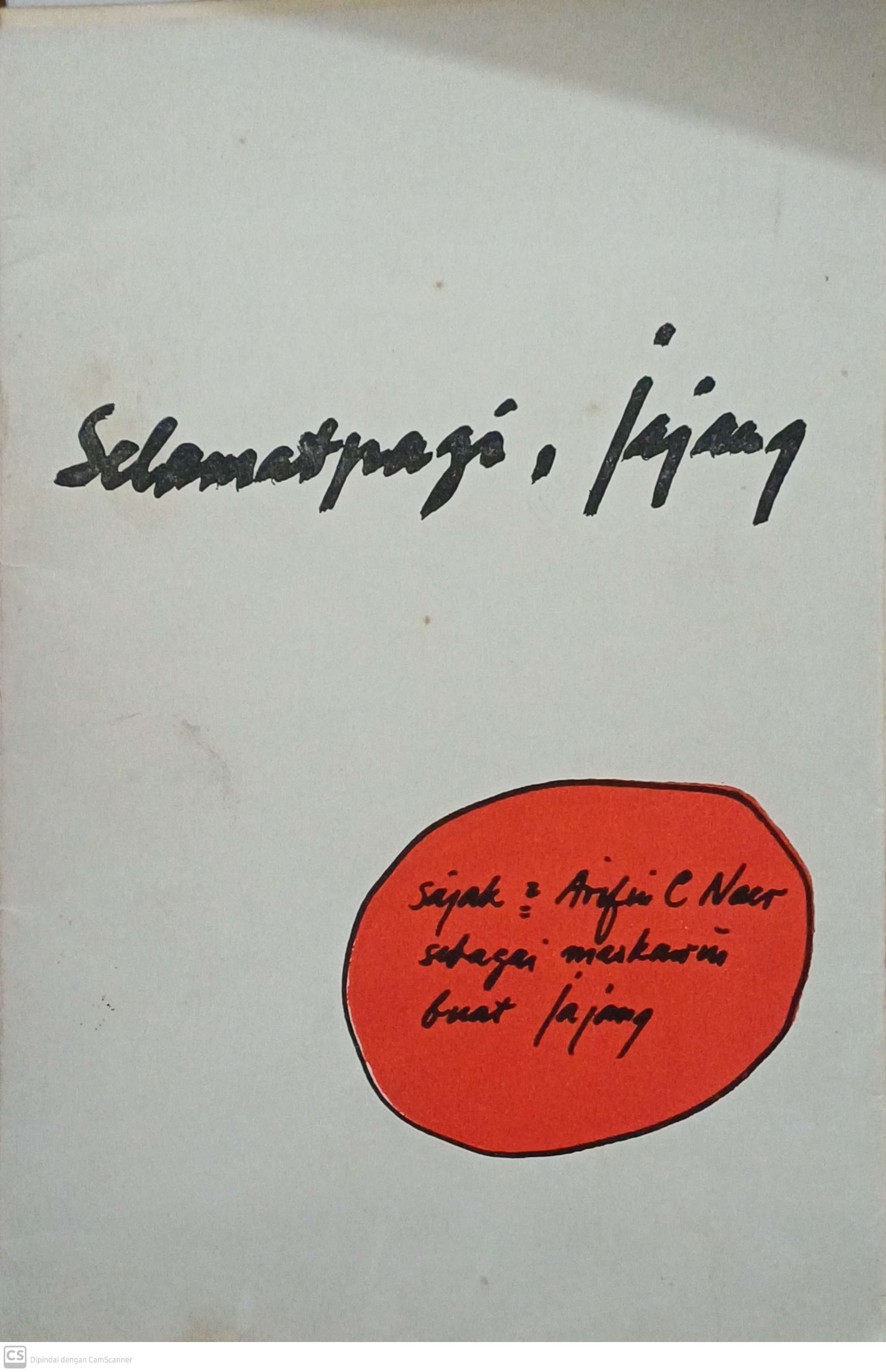 Selamat pagi, jajang / Arifin C. Noer