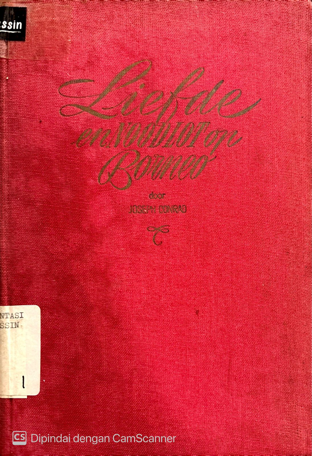 Liefde en noodlot op borneo / Conard Joseph;, penerjemah, Clara Eggink