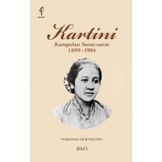Kartini : kumpulan surat-surat 1899-1904: jilid 1