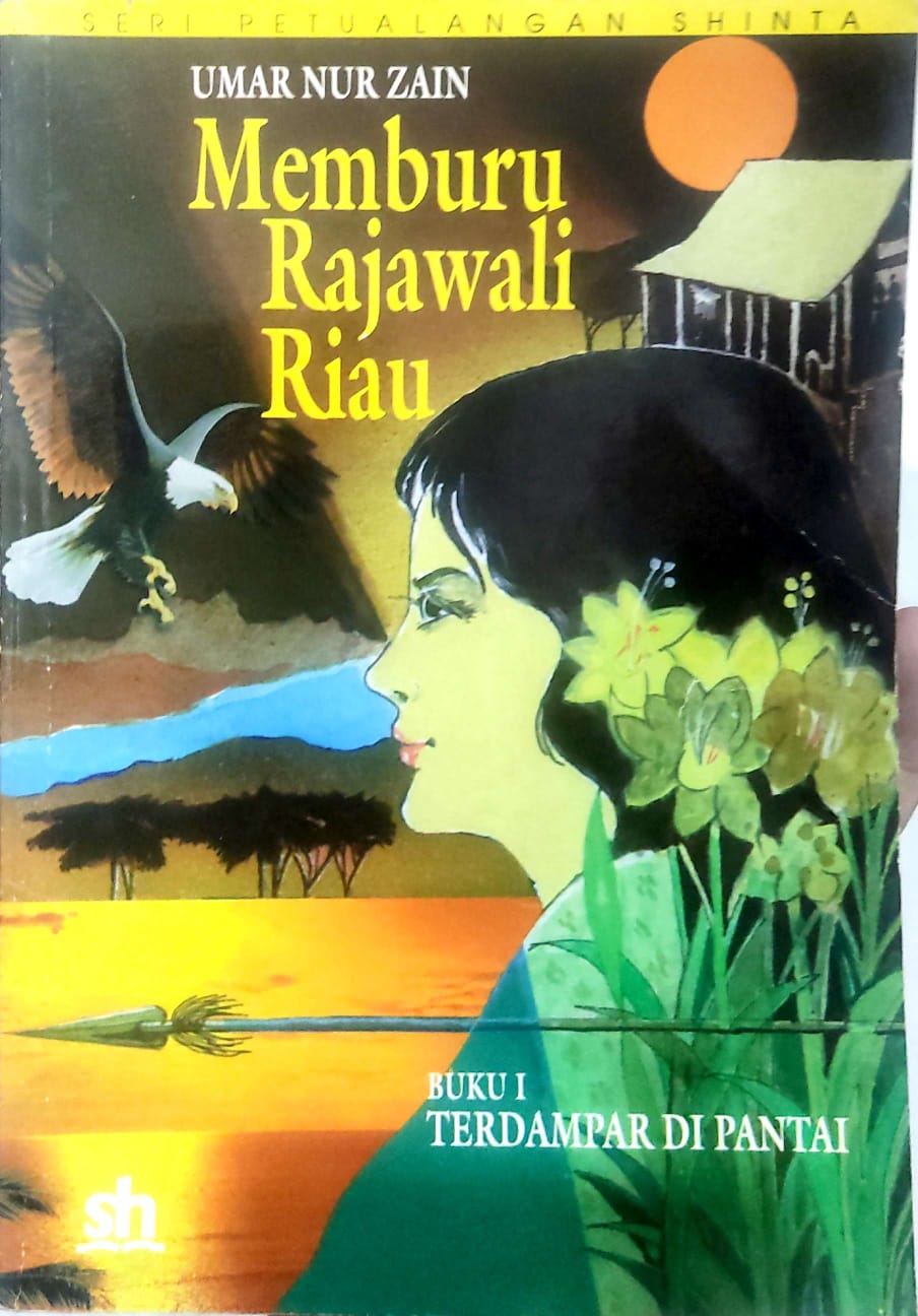 Memburu Rajawali Riau / Umar Nur Zain