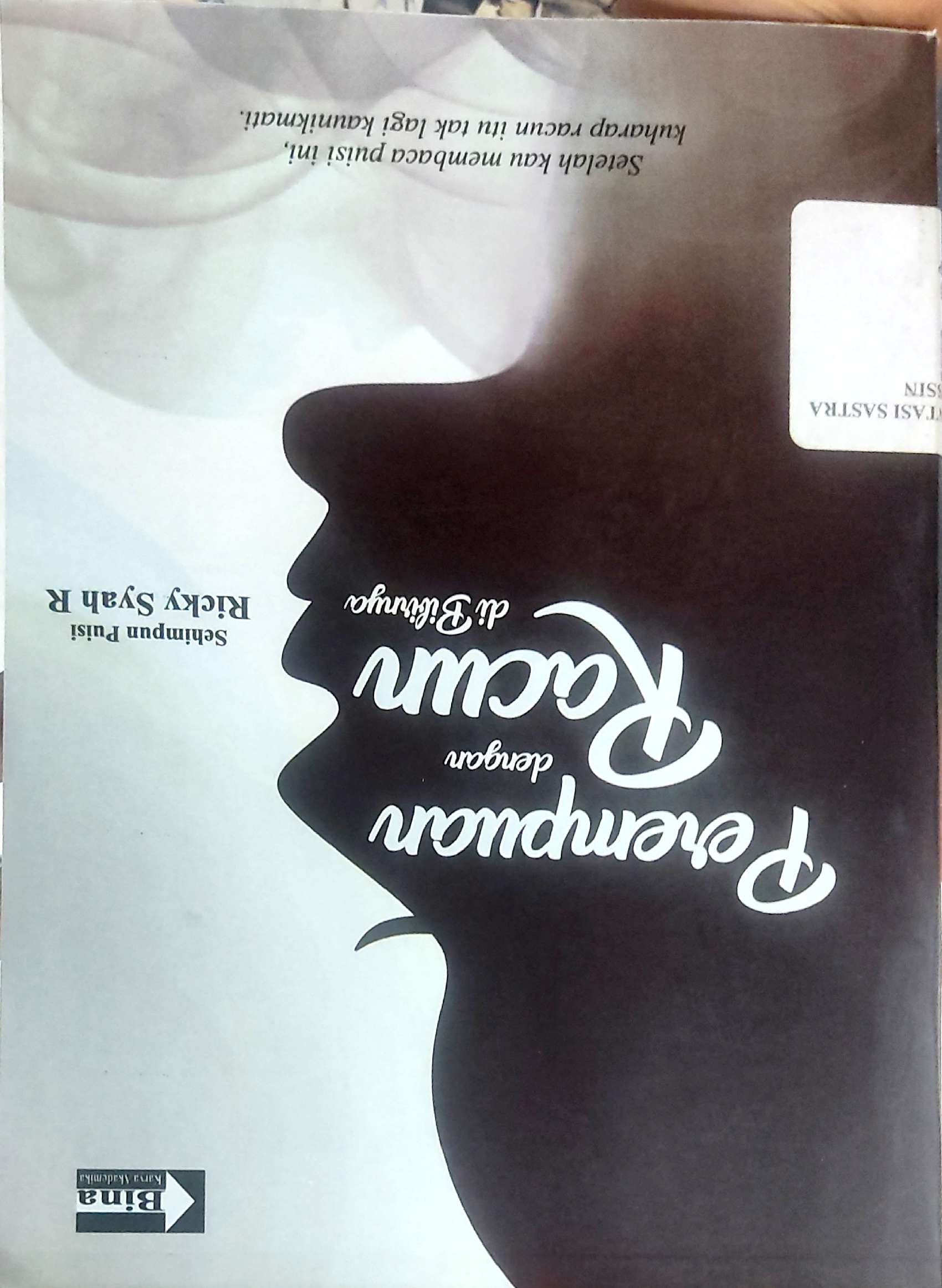 Perempuan Dengan Racun Di Bibirnya / Ricky Syah R.