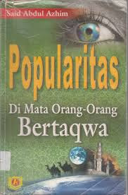 Popularitas Di Mata Orang-Orang Bertaqwa