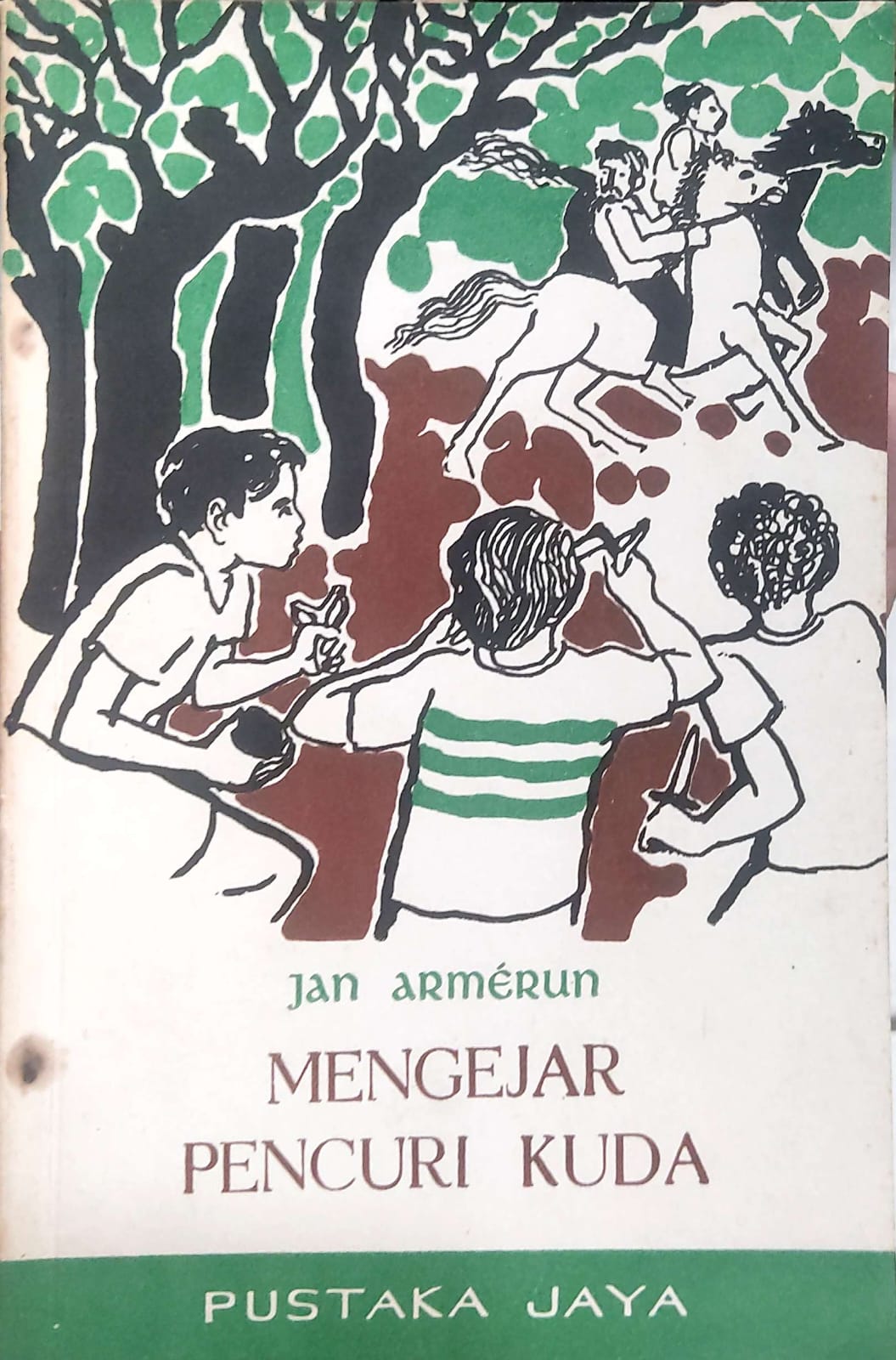 Mengejar Pencuri Kuda / Jan Armerun