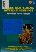 Potensi dan Peluang Investasi Agribisnis : Propinsi Jawa Tengah