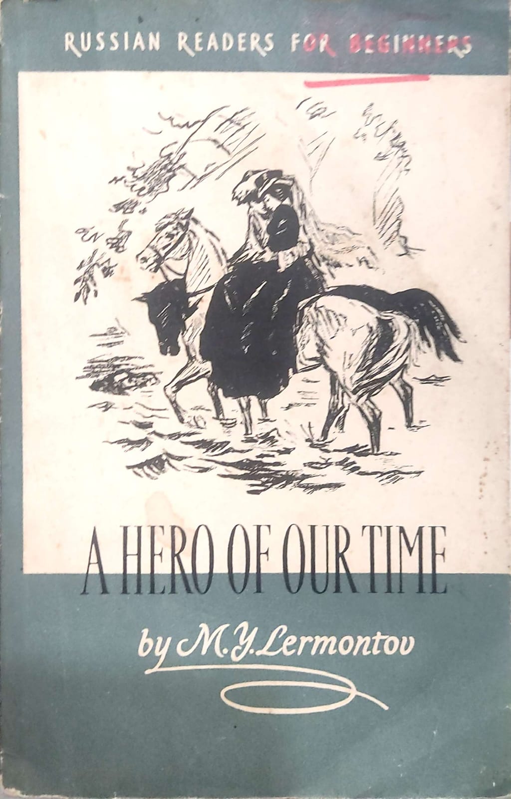 A Hero of Our Time / M.Y. Lermontov